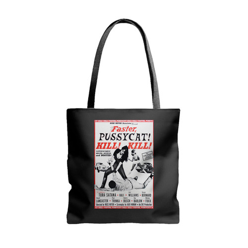 Faster Pussycat Kill Kill Russ Meyer Movie Poster Cult Retro Tote Bags