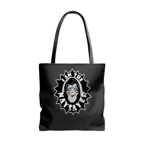 I Am The Naysayer Tote Bags