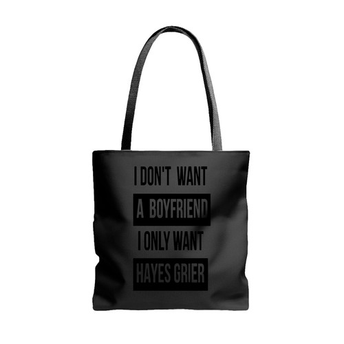 I Dont Want Boy Friend I Want Nash Grier Tote Bags