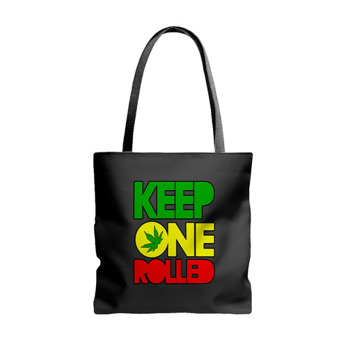 Keep One Rolled Weed Smokers Tote Bags
