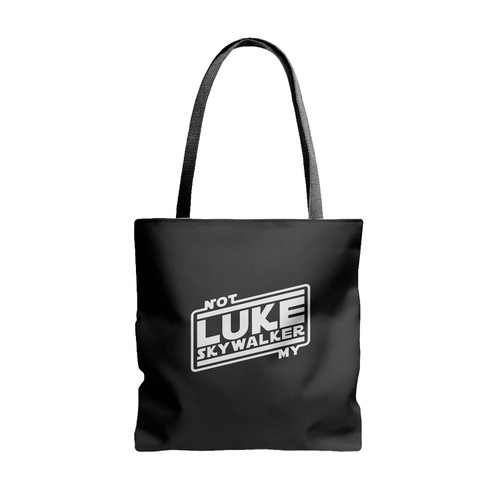 Not My Luke Skywalker Tote Bags