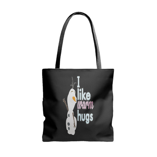 Olaf Frozen Quote Warm Hug Tote Bags