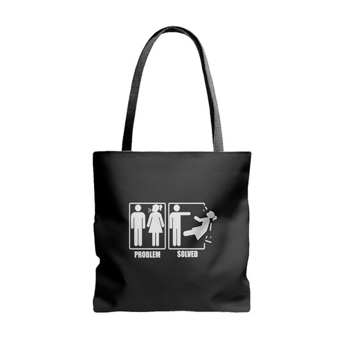 Problem Solved Wife Kicked Out Tote Bags