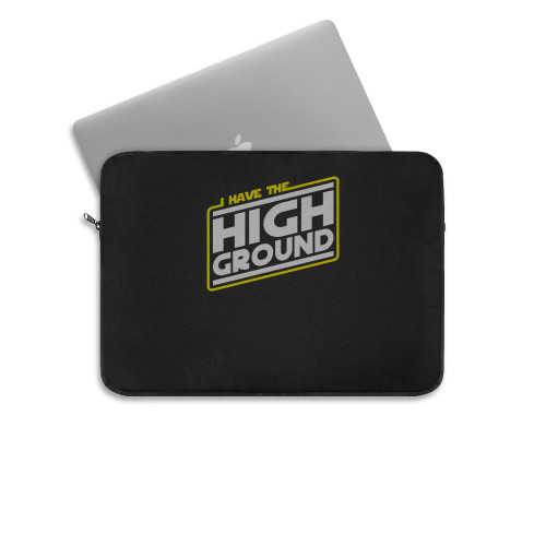 I Have The High Ground Fan Made Star Wars Revenge Of The Sith Laptop Sleeve