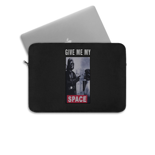 Star Wars Give Me My Space Laptop Sleeve