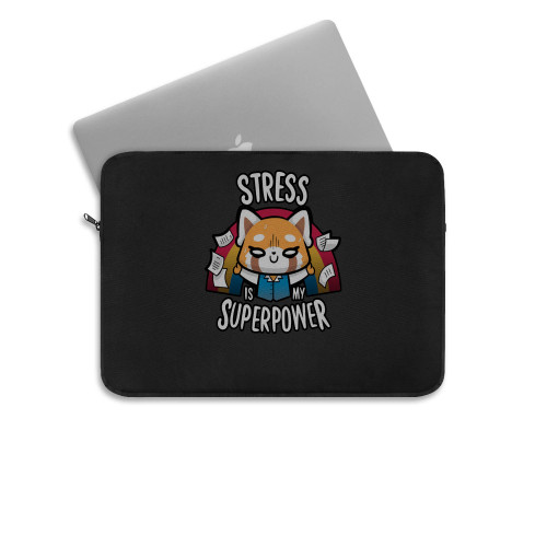 Stress Is My Superpower Laptop Sleeve
