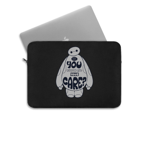 Baymax Big Hero 6 Are You Satisfied With Your Care Laptop Sleeve