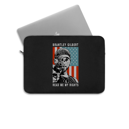Brantley Gilbert Read Me My Rights Laptop Sleeve