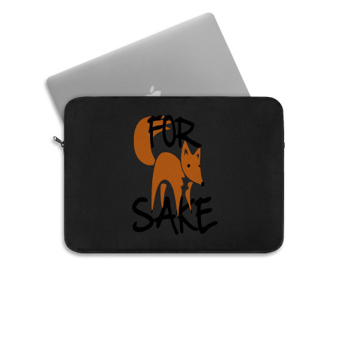 For Fox Sake 4 Laptop Sleeve For Fox Sake 4 Laptop Sleeve