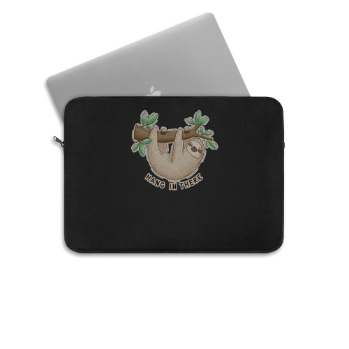 Hang In There Sloth Laptop Sleeve