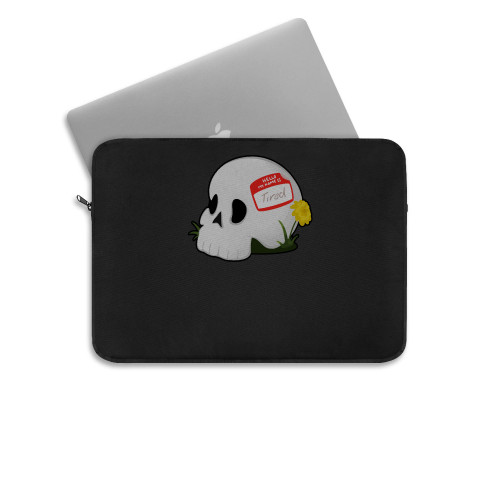 Hello I Am Tired Skull Head Laptop Sleeve