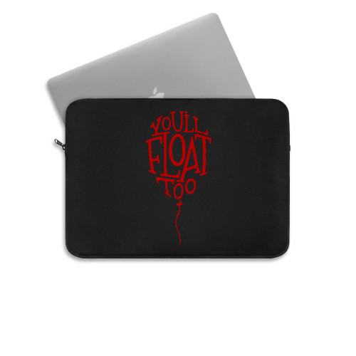 Horror It Halloween You Will Float Too Laptop Sleeve
