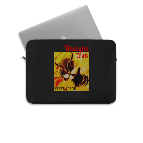 Mercyful Fate Dont Break The Oat Laptop Sleeve