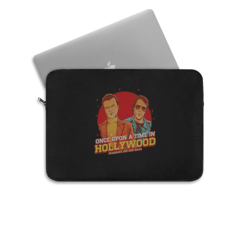 Once Upon A Time In Hollywood Starring Leo And Brad Laptop Sleeve Once Upon A Time In Hollywood Starring Leo And Brad Laptop Sleeve