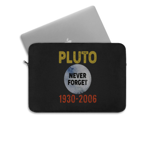Pluto Never Forget 1930 2006 Vintage Planet Space Astronomy Laptop Sleeve