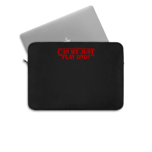Stranger Things Season Three Can We Just Play Dnd Laptop Sleeve