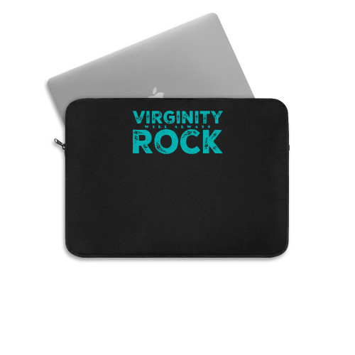 Virginity Will Always Rocks No Sex Laptop Sleeve