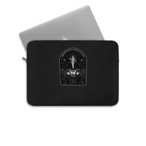 Abortion Is Healthcare The Ledis Laptop Sleeve
