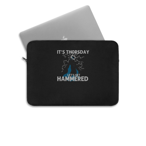 It Is Thorsday Let Is Get Hamered Laptop Sleeve