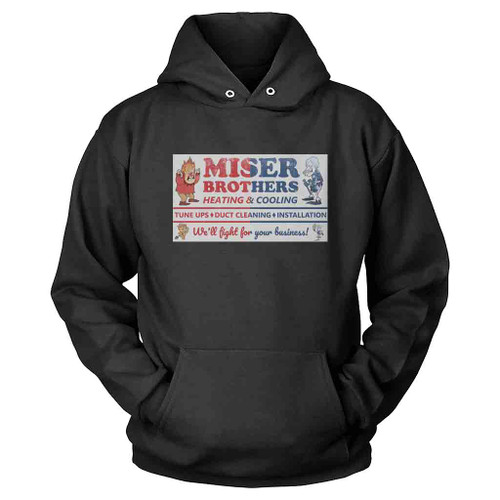 Miser Brothers Heating And Cooling Hoodie