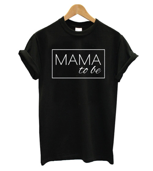 Mama To Be Man's T-Shirt Tee