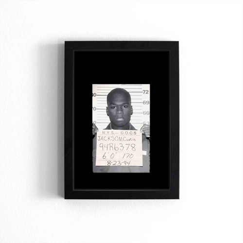 Get Rich Or Die Tryin With 50 Cent Mugshot Poster