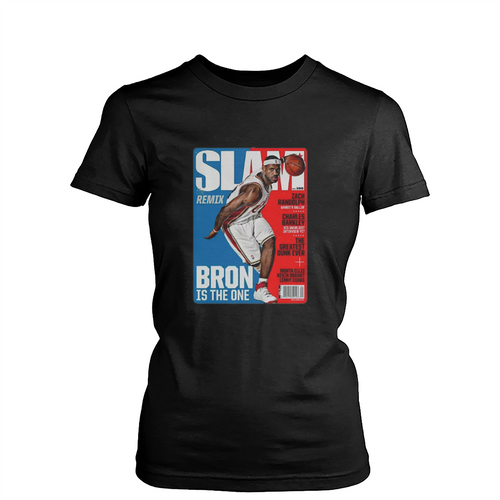 Lebron James Chosen One Slam Cover Bron Is The One Womens T-Shirt Tee