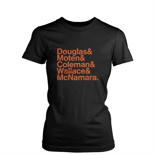 Syracuse Top Five Dead Or Alive Douglas Moten Coleman Wallace Mcnamara Womens T-Shirt Tee