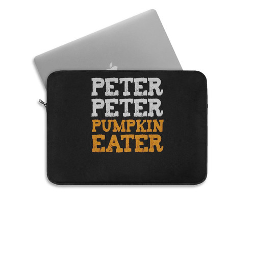 Peter Peter Pumpkin Eater Laptop Sleeve