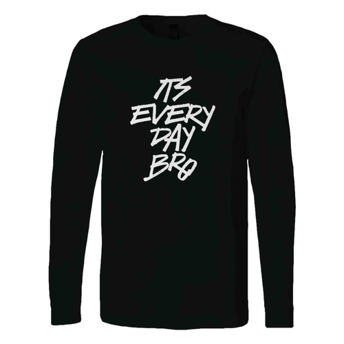 It's Everyday Bro Jake Paul Team 10 Long Sleeve T-Shirt Tee