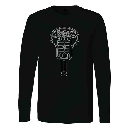 Keeping It Brockmire Long Sleeve T-Shirt Tee