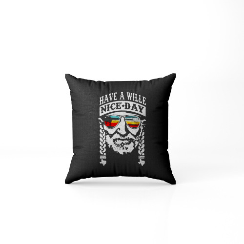 Willie Nelson Have A Willie Nice Day Pillow Case Cover