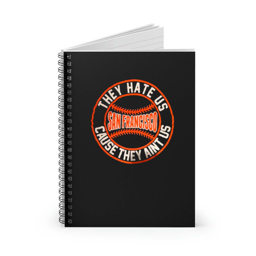 Vintage San Francisco Baseball The Hate Us Spiral Notebook