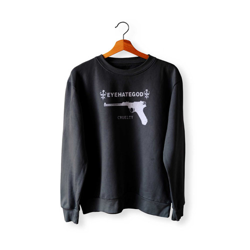 Eyehategod Cruelty Sweatshirt Sweater