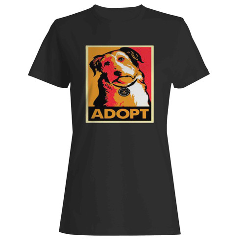 Adopt Dog Animal Lover Underwood Peta Women's T-Shirt Tee