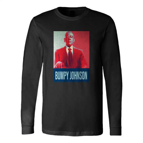 Bumpy Johnson Hope Godfather Of Harlem Long Sleeve T-Shirt Tee