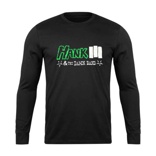 Limited Hank Williams The 3Rd Hellbilly And The Damn Band Long Sleeve T-Shirt Tee