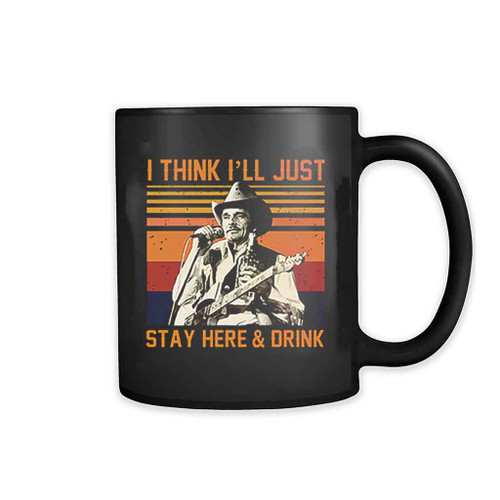 Merle Haggard I Think I Ll Just Stay Here And Drink Mug