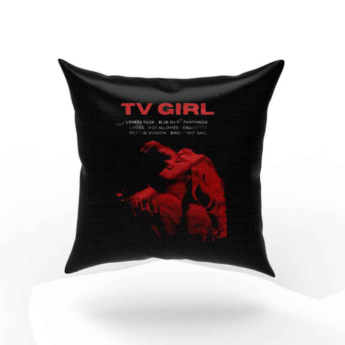 Tv Girl French Exit Album Lovers Rock Pillow Case Cover