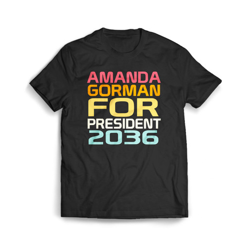 Amanda Gorman For President 2 Men's T-Shirt