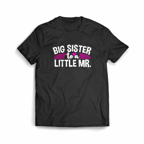 Big Sister To A Little Mr Men's T-Shirt