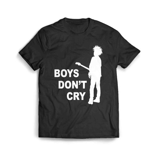 Boys Dont Cry Rob Is The Cure Men's T-Shirt
