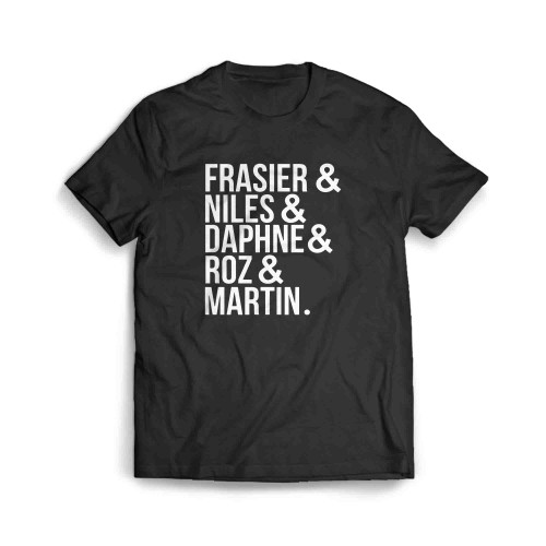 Frasier Cast Kacl Frasier Crane Niles Frasier Men's T-Shirt