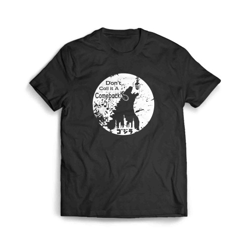 Godzilla King Of The Monsters Don'T Call It A Comeback Mothra Ghidorah Men's T-Shirt