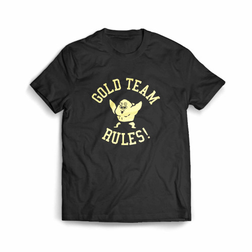 Gold Team Rules Men's T-Shirt