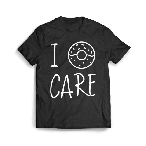 I Doughnut Care Men's T-Shirt