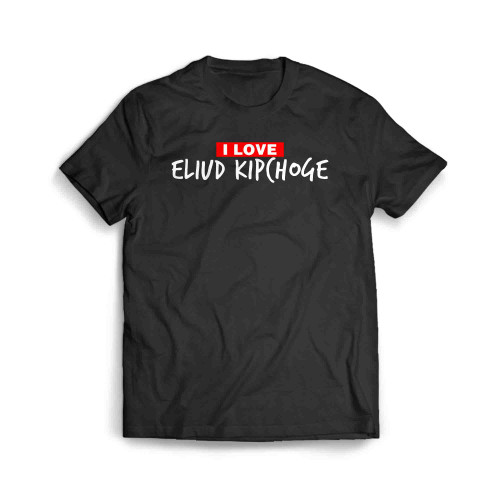 I Love Eliud Kipchoge Men's T-Shirt