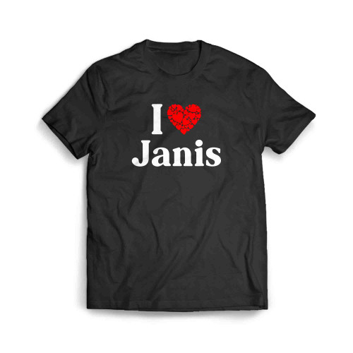 I Love Janis I Heart Men's T-Shirt