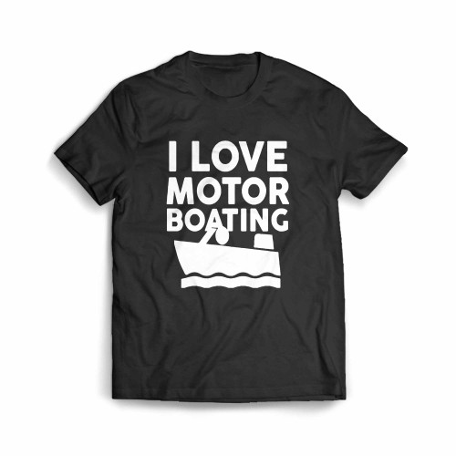 I Love Motor Boating Men's T-Shirt