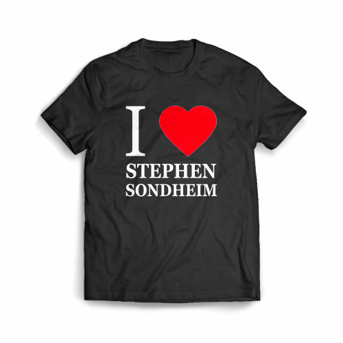 I Love Stephen Sondheim Men's T-Shirt